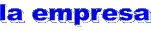 txtempresa.gif (1833 bytes)